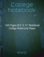 College Notebook: 100 Pages 8.5" X 11" Notebook College Ruled Line Paper 1794816410 Book Cover