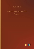 Historical Tales, the Romance of Reality: Russian 1512230197 Book Cover