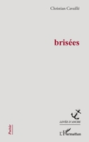brisées (Levée d'Ancre) (French Edition) 2336616971 Book Cover