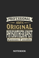 Professional Original Physiotherapist Notebook of Passion and Vocation: 6x9 inches - 110 graph paper, quad ruled, squared, grid paper pages - Perfect Office Job Utility - Gift, Present Idea 1696553512 Book Cover