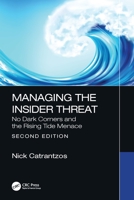 Managing the Insider Threat: No Dark Corners and the Rising Tide Menace 1032274247 Book Cover