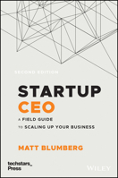 Startup CEO: How to Build a Company to Success 1118548361 Book Cover