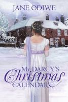 Mr Darcy's Christmas Calendar 1502961067 Book Cover