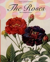 Redoute: Roses (Taschen 25th Anniversary) 3822838101 Book Cover