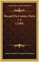 Recueil De Contes, Parts 1-2 (1780) 1120023300 Book Cover