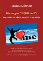 Développer l'ESTIME de SOI: c'est révèler ses valeurs  enrichir sa vie sociale. 2322234249 Book Cover