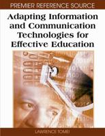 Adapting Information and Communication Technologies for Effective Education 1599049228 Book Cover