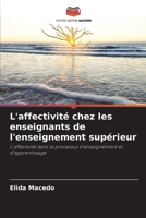 L'affectivité chez les enseignants de l'enseignement supérieur (French Edition) 6207523695 Book Cover