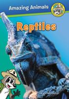 Reptiles: Reptiles (Ranger Rick: Amazing Animals) 1630762024 Book Cover