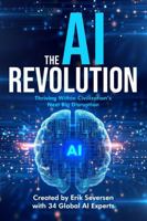 The AI Revolution: Thriving Within Civilization's Next Big Disruption 1953183816 Book Cover