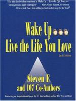 Wake Up...Live the Life You Love, Seizing Your Success (Wake Up... Live the Life You Love) 0964470624 Book Cover