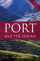 Port and the Douro 1913141934 Book Cover