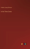 In the Three Zones 3368936387 Book Cover