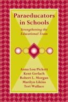Paraeducators in Schools: Strengthening the Educational Team 1416402179 Book Cover