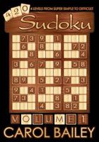 Sudoku Puzzle Book, Volume 1: 420 puzzles with 4 difficulty levels (super simple - difficult) 1511694041 Book Cover