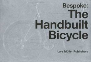 Bespoke: The Handbuilt Bicycle 3037782048 Book Cover