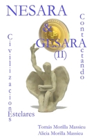 Nesara & Gesara... Contactando Civilizaciones Estelares 132613938X Book Cover