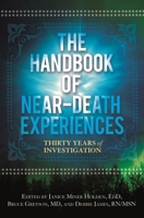 The Handbook of Near-Death Experiences: Thirty Years of Investigation 0313358648 Book Cover