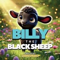 BILLY the BLACK SHEEP, SHAKESPEAR3 Presents B0DT21GCMQ Book Cover