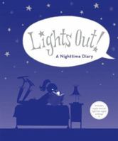 Lights Out!: A Nighttime Diary (Journal) 0811862232 Book Cover