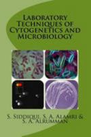 Laboratory Techniques of Cytogenetics and Microbiology 1530332222 Book Cover