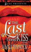 The Last Good Kiss 1593090552 Book Cover