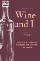 Wine and I B0BVSXCGHQ Book Cover