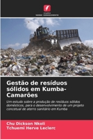 Gestão de resíduos sólidos em Kumba-Camarões (Portuguese Edition) 6208994454 Book Cover