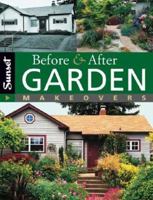 Before & After Garden Makeovers 0376031883 Book Cover