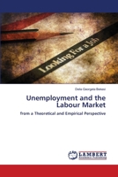 Unemployment and the Labour Market 6205501619 Book Cover