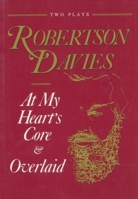 At My Heart's Core/Overlaid 0889242259 Book Cover