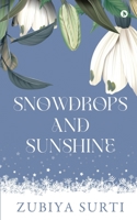 Snowdrops and Sunshine 1639746668 Book Cover