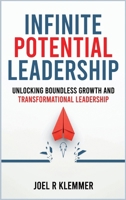 INFINITE POTENTIAL LEADERSHIP 1966373562 Book Cover