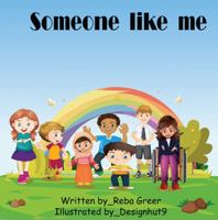 Someone Like Me 1626764573 Book Cover