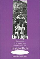 Saints in the Limelight: Representations of the Religious Quest on the Post-1945 Operatic Stage (Dimension & Diversity, No. 5) 1576470962 Book Cover