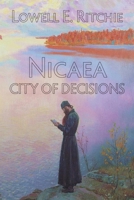 Nicaea: City of Decisions 1612969496 Book Cover