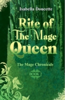 Rite of The Mage Queen 1999387724 Book Cover