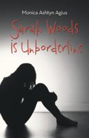 Sarah Woods Is Unborderline 1504395840 Book Cover