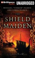 The Shield-Maiden: A Foreworld SideQuest 1469289547 Book Cover