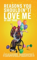 Reason You Should(n`t) Love Me 0573132607 Book Cover