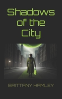 Shadows of the City B0CVHNPKRY Book Cover