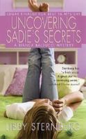 Uncovering Sadie's Secrets (Bianca Balducci Mystery) 1890862282 Book Cover