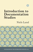 Introduction to Documentation Studies 1783301899 Book Cover
