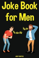 Joke book for Men: 300+ Funny Jokes for Men, Fathers and Husbands 1676460349 Book Cover