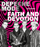 Depeche Mode: Faith and Devotion 1786750643 Book Cover