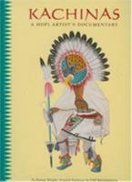Kachinas: A Hopi Artist's Documentary 0873581105 Book Cover