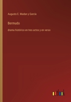 Bermudo: drama histórico en tres actos y en verso (Spanish Edition) 3368053353 Book Cover
