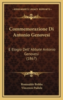 Commemorazione Di Antonio Genovesi: E Elogio Dell' Abbate Antonio Genovesi (1867) 1277473315 Book Cover