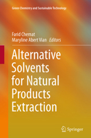 Alternative Solvents for Natural Products Extraction 3662436272 Book Cover
