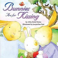 Bunnies Are for Kissing (Padded Board Books) 1589258428 Book Cover